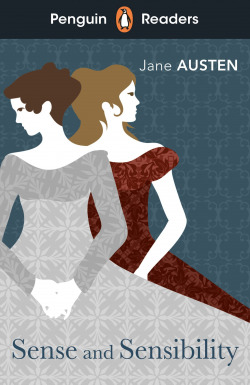 SENSE AND SENSIBILITY. (PENGUIN READERS) LEVEL 5