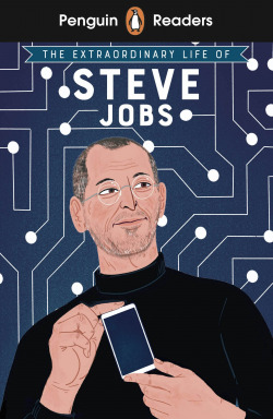 STEVE JOBS EXTRAORDINARY (PENGUIN READERS 2)