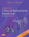 MANUAL OF CLINICAL BEHAVIORA MEDICINE FOR DOGS AND CATS