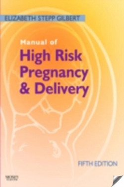 Manual of High Risk Pregnancy and Delivery