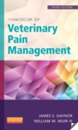Handbook of Veterinary Pain Management