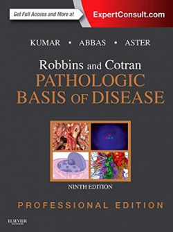 Robbins and Cotran Pathologic Basis of Disease, Professional Edition