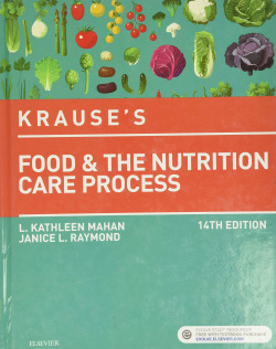 KRAUSE'S FOOD & THE NUTRITION CARE PROCESS.(14TH EDITION)