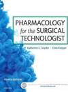 Pharmacology for the Surgical Technologist