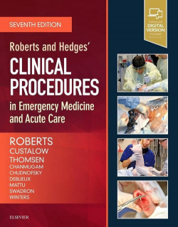 ROBERTS AND HEDGES´CLINICAL PROCEDURES EMERGENCY MEDICINE AND ACUTE CARE