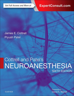 Cottrell and Patel's Neuroanesthesia