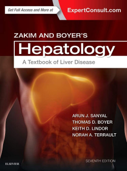 ZAKIM AND BOYER'S HEPATOLOGY.(A TEXTBOOK OF LIVER DISEASE.(7TH EDITION)