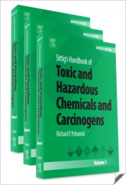 Sittig's Handbook of Toxic and Hazardous Chemicals and Carcinogens