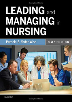 LEADING AND MANAGING IN NURSING