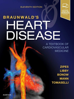 BRAUNWALD'S HEART DISEASE: TEXTBOOK CARDIOVASCULAR MEDICINE.