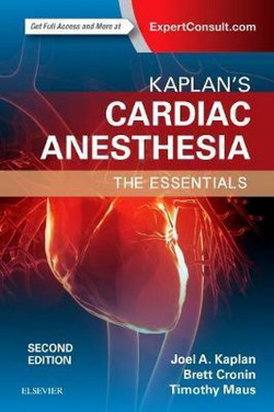 KaplanÆs Essentials of Cardiac Anesthesia