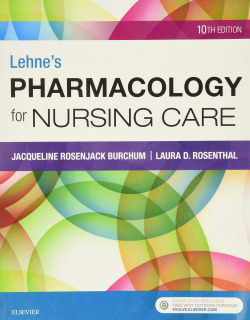 Lehne's Pharmacology for Nursing Care