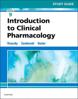 STUDY GUIDE FOR INTRODUCTION TO CLINICAL PHARMACOLOGY.(9TH EDITION)