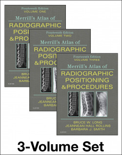 MERRILL'S ATLAS OF RADIOGRAPHIC POSITIONING AND PROCEDURES