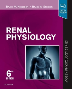Renal Physiology : Mosby Physiology Series, 6 ed.