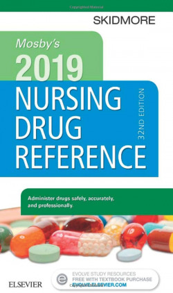 MOSBY'S 2019 NURSING DRUG REFERENCE.(32ND EDITION)
