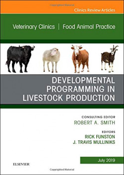 DEVELOPMENTAL PROGRAMMING LIVESTOCK PRODUCTION