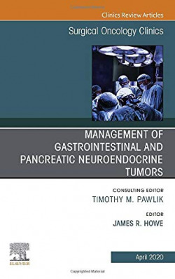 MANAGEMENT OF GASTROINTESTINAL AND PANCREATIC NEUROENDOCRINE TUMORS