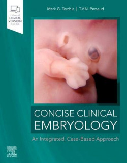 CONCISE CLINICAL EMBRYOLOGY:AN INTEGRATED CASE BASED