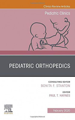 PEDIATRIC ORTHOPEDICS, AN ISSUE OF PEDIATRIC CLINICS OF