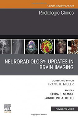 NEURORADIOLOGY ISSUE RADIOLOGIC CLINICS NORTH AMERICA