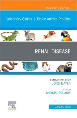 RENAL DISEASE, AN ISSUE OF VETERINARY CLINICS OF NORTH AMERICA