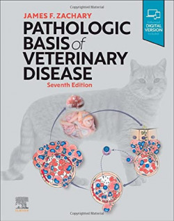 PATHOLOGIC BASIS OF VETERINARY DISEASE 7TH.EDITION