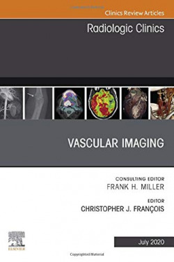 Vascular imaging, issue radiologic clinics north america