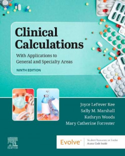CLINICAL CALCULATIONS, WITH APPLICATIONS TO GENERAL ANS SPECIALTY AREAS
