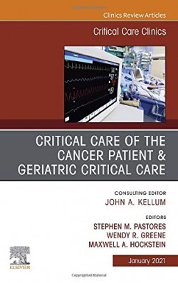 CRITICAL CARE OF THE CANCER PATIENT GERIATRIC CRITICAL CARE