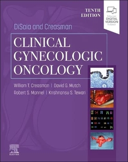 Disaia and Creasman clinical gynecologic oncology, 10th Edition