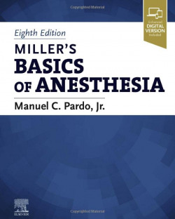 MILLER'S BASICS OF ANESTHESIA 8TH EDITION