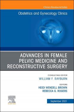 Advances female pelvic medicine reconstructive surgery