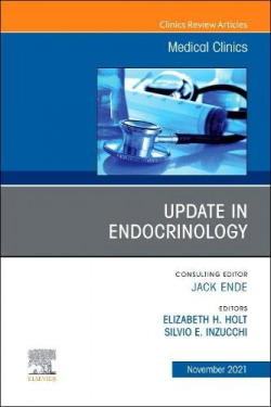 Update in endocrinology, an issue medical clinics north