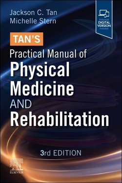 Tan´s practical manual of physical medicine rehabilitation