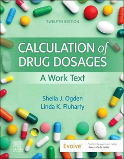 Calculation of drug dosages:a work text
