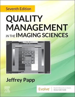 QUALITY MANAGEMENT IN THE IMAGING SCIENCES