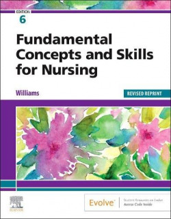 Fundamental concepts and skills for nursing:revised reprint