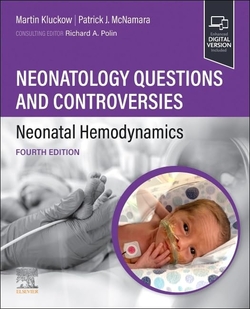 NEONATOLOGY QUESTIONS CONTROVERSIES:NEONATAL HEMODYNAMICS