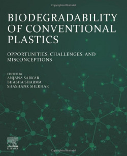BIODEGRADABILITY OF CONVENTIONAL PLASTICS