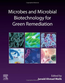 Microbes and microbial biotechnology for green remediation