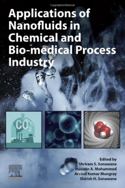 Applications of nanofluids in chemical and bio-medical