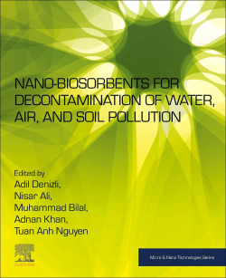 Nano-biosorbents for decontamination water, air, and soil