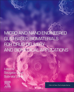MICRO- AND NANOENGINEERED GUM-BASED BIOMATERIALS FOR DRUG DELIVERY AND BIOMEDICA