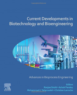 CURRENT DEVELOPMENTS BIOTECHNOLOGY BIOENGINEERING