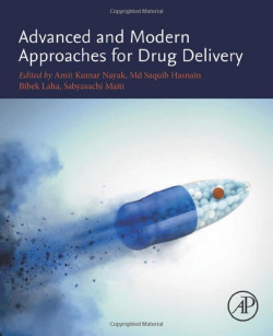 Advanced and modern approaches for drug delivery