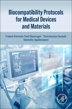 Biocompatibility protocols for medical devices and material