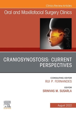CRANIOSYNOSTOSIS:CURRENT PERPECTIVES VOLUM.34-3
