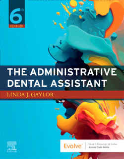 The Administrative Dental Assistant, 6th edition