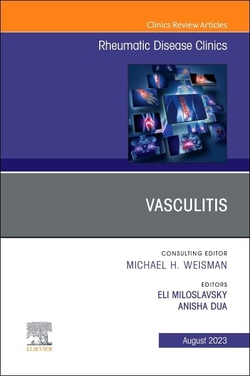Vasculitis, an issue of rheumatic disease clinics